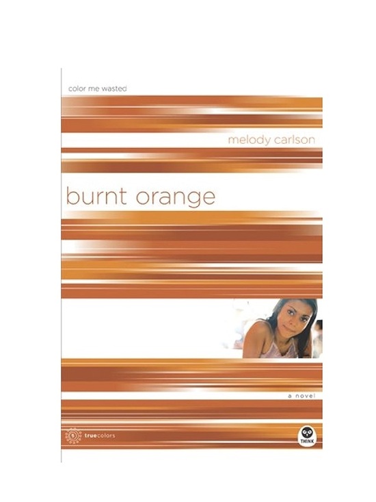 Other - Burnt Orange: Color Me Wasted
Melody Carlson YA Book